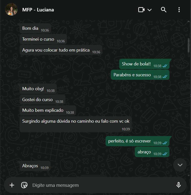 Conversa de WhatsApp em que a aluna conta que terminou o curso, gostou do conteúdo e vai colocar tudo em prática.